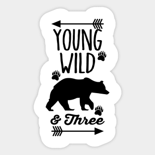 Young Wild And Three Sticker